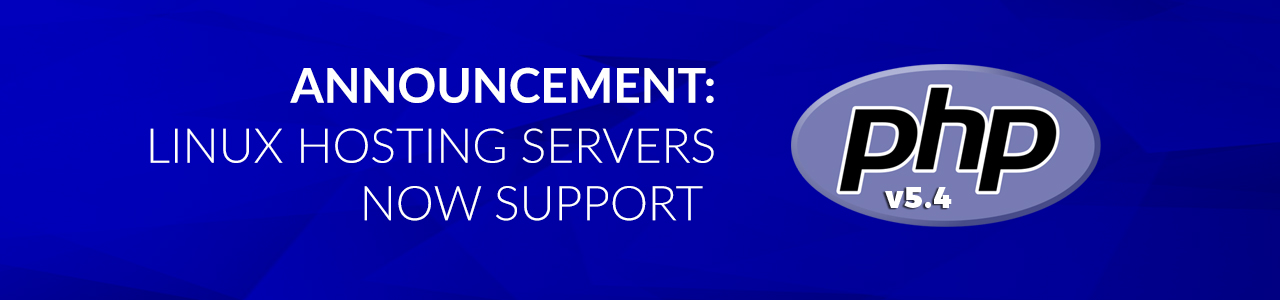 Announcement: Our Linux Hosting Servers now support PHP v5.4!